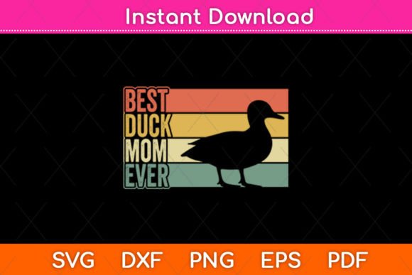 Best Duck Mom Ever Mother s Day Duck Graphics and Crafts Review