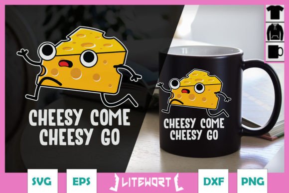 Cheesy Come Cheesy Go Funny SVG Graphics and Crafts Review