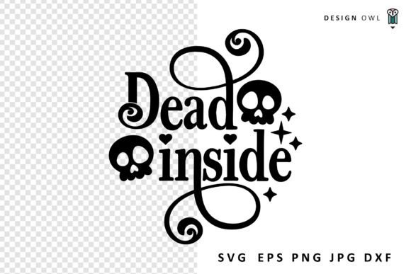 Dead Inside - Funny SVG Graphics and Crafts Review