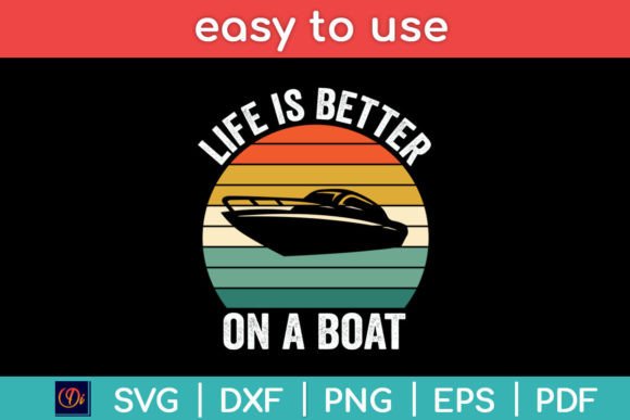 Life Is Better On A Boat: Graphics And Crafts Review