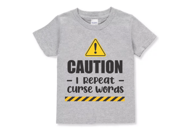Toddler Svg Design, Caution I Repeat Graphics and Crafts